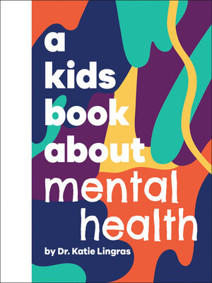 A Kids Book About Mental Health - ebook